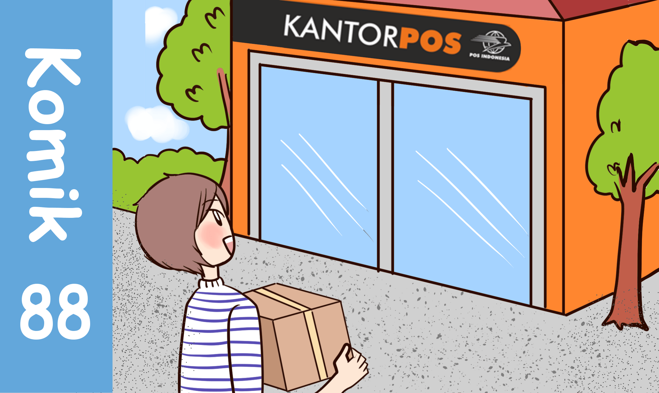Komiknya Ke-88】Kirim Barang paling terpercaya | ジャパネシア