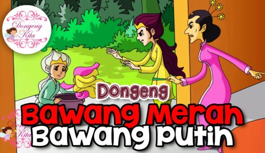 寓話でインドネシア語 Vol.11 Bawang Merah dan Bawang Putih ke1（赤らっきょとニンニク「前編」）